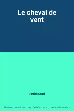 Couverture du produit · Le cheval de vent