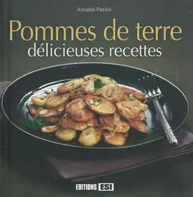 Couverture du produit · Pommes de terre : Délicieuses recettes