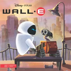 Couverture du produit · Wall-E, DISNEY MONDE ENCHANTE