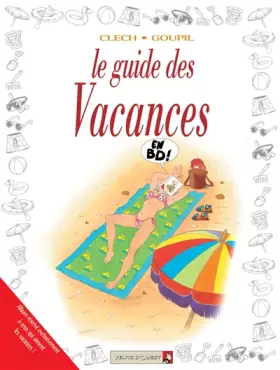 Couverture du produit · Le Guide des vacances en BD