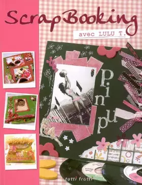 Couverture du produit · Scrapbooking avec Lulu T.