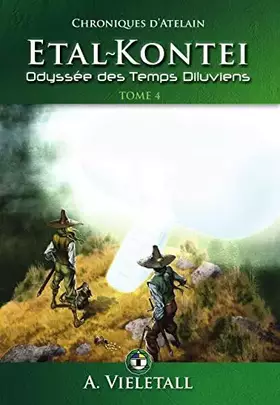 Couverture du produit · ETAL-KONTEI : Odyssée des temps diluviens. Tome 4