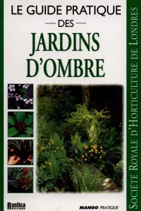 Couverture du produit · Le Guide pratique des jardins d'ombre