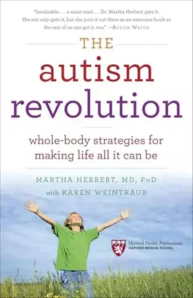 Couverture du produit · The Autism Revolution: Whole-Body Strategies for Making Life All It Can Be