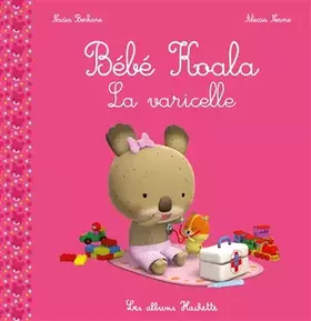 Couverture du produit · Bébé Koala - La varicelle