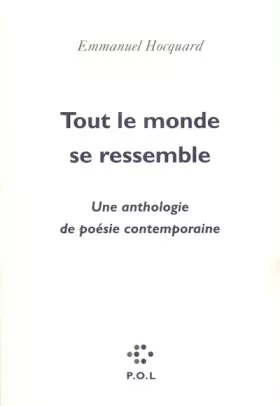 Couverture du produit · Tout le monde se ressemble: Une anthologie de poésie contemporaine
