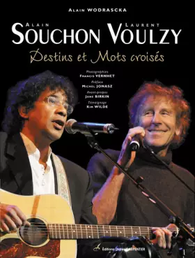 Couverture du produit · Alain Souchon Laurent Voulzy : Destins et Mots croisés