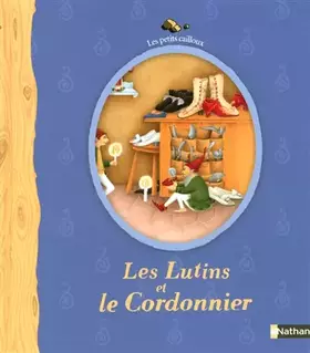 Couverture du produit · Les lutins et le cordonnier