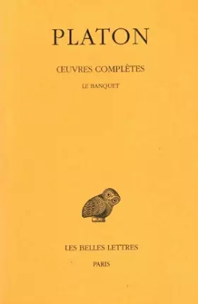 Couverture du produit · Œuvres complètes. Tome IV, 2e partie: Le Banquet