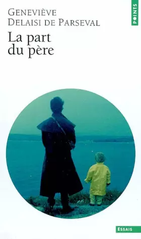 Couverture du produit · La part du père