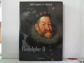 Couverture du produit · Rodolphe II : monarque et mecene