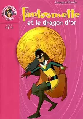 Couverture du produit · Fantômette, Tome 14 : Fantômette et le dragon d'or