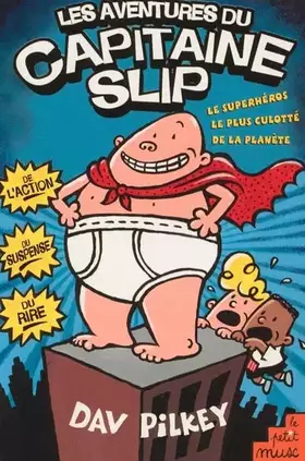 Couverture du produit · Les aventures du Capitaine Slip, tome 1