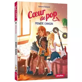 Couverture du produit · Coeur de Pop - Première chanson - Tome 2 - Nouvelle édition