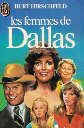 Couverture du produit · Les femmes de " dallas " : roman