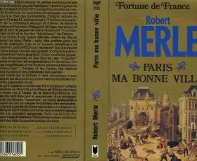 Couverture du produit · Paris ma bonne ville Fortune de France Tome 3