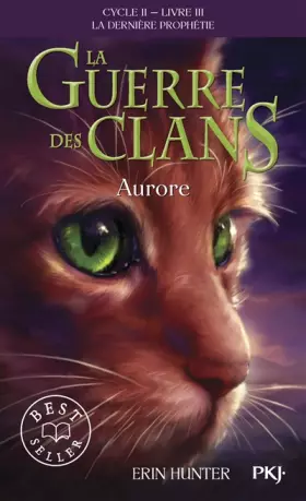Couverture du produit · La guerre des clans, cycle II - tome 03 : Aurore (03)