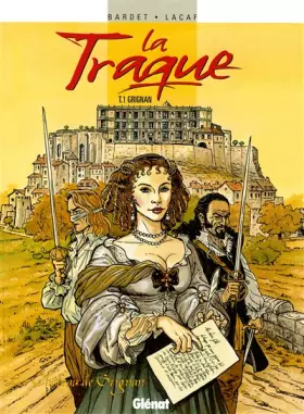 Couverture du produit · La Traque - Tome 01: Grignan