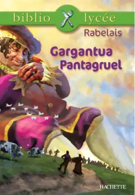 Couverture du produit · Bibliolycee - Gargantua et Pantagruel "extraits"