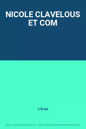 Couverture du produit · NICOLE CLAVELOUS ET COM