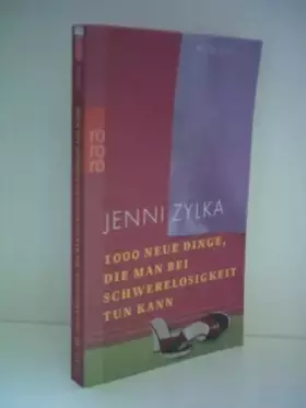 Couverture du produit · 1000 neue Dinge, die man bei Schwerelosigkeit tun kann