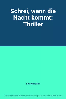 Couverture du produit · Schrei, wenn die Nacht kommt: Thriller