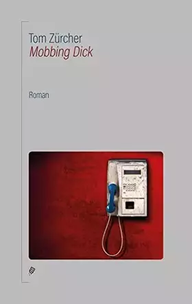 Couverture du produit · Mobbing Dick: Roman. Nominiert für den Deutschen Buchpreis 2019 (Longlist)