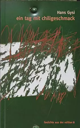 Couverture du produit · Ein Tag mit Chiligeschmack: Gedichte