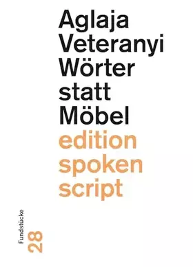 Couverture du produit · Wörter statt Möbel: Fundstücke (edition spoken script)