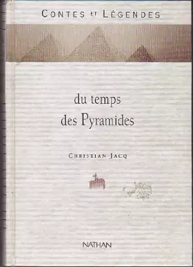 Couverture du produit · Contes et légendes du temps des pyramides