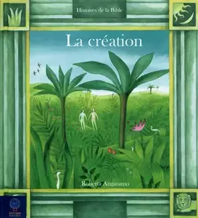 Couverture du produit · CREATION (LA): Une histoire inspirée par la Bible