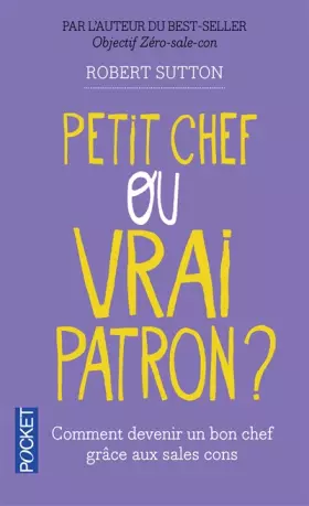 Couverture du produit · Petit chef ou vrai patron ?