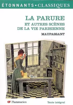 Couverture du produit · La Parure et autres scènes de la vie parisienne