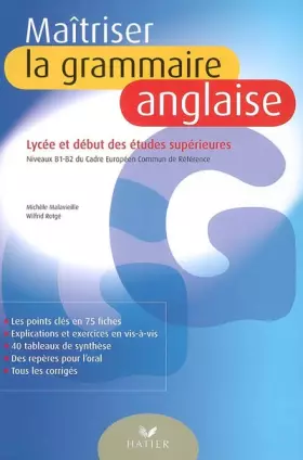 Couverture du produit · Maîtriser la grammaire anglaise : Niveaux B1/B2 du Cadre Européen Commun de Référence (lycée et début des études supérieures)