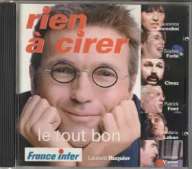 Couverture du produit · Rien À Cirer - Le Tout Bon