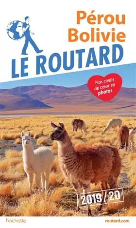 Couverture du produit · Guide du Routard Pérou, Bolivie 2019/20