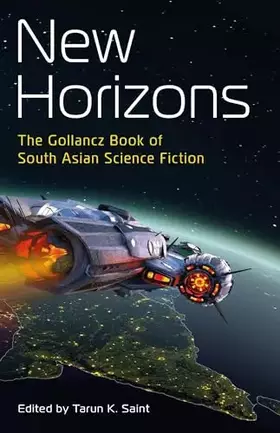 Couverture du produit · New Horizons: The Gollancz Book of South Asian Science Fiction