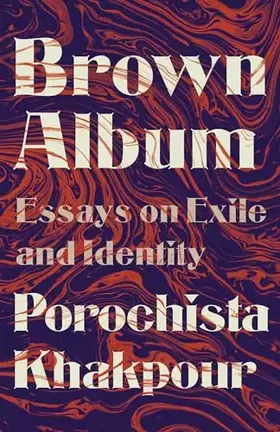 Couverture du produit · Brown Album: Essays on Exile and Identity
