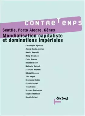 Couverture du produit · Contretemps, N° 2 : Mondialisation capitaliste et dominations impériales