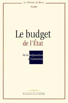Couverture du produit · Le budget de l'état, de la préparation à l'exécution