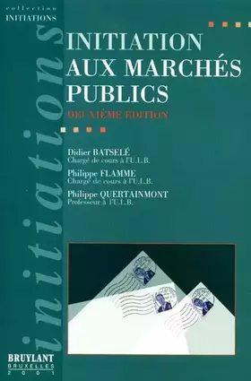 Couverture du produit · Initiation Aux Marches Publics. 2eme Edition