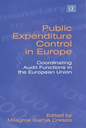 Couverture du produit · Public Expenditure Control in Europe: Coordinating Audit Functions in the European Union