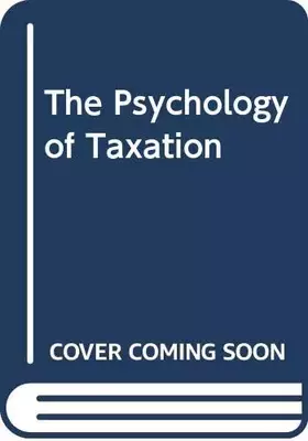 Couverture du produit · The Psychology of Taxation