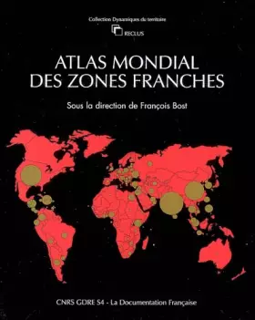 Couverture du produit · Atlas mondial des zones franches