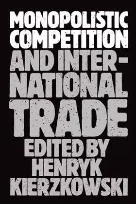 Couverture du produit · Monopolistic Competition and International Trade