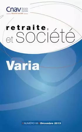 Couverture du produit · Retraite et société, n° 66 : Varia