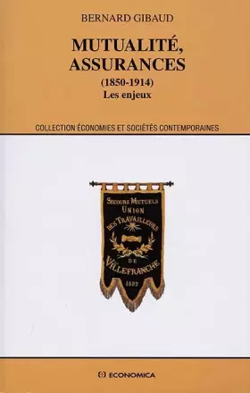 Couverture du produit · Mutualité, Assurances (1850-1914)