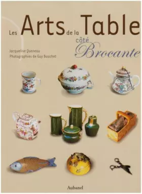 Couverture du produit · Les Arts de la Table côté Brocante