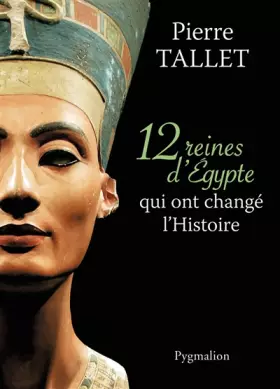 Couverture du produit · 12 reines d'Egypte qui ont changé l'Histoire