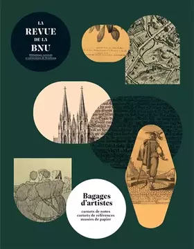 Couverture du produit · La revue de la bnu n 26. bagages d'artistes : carnets de notes, carne ts de references, musees de pa